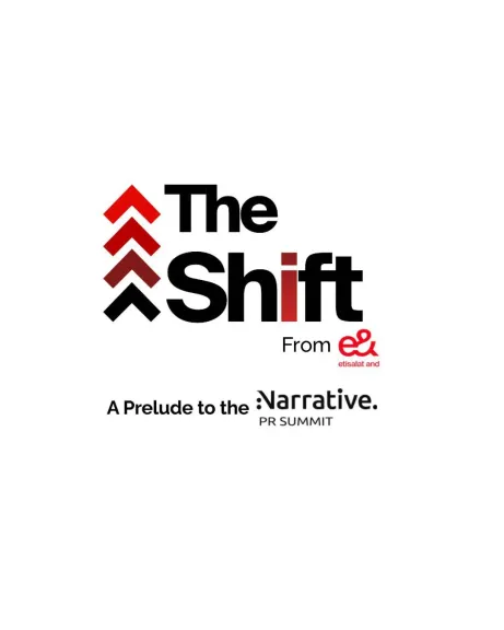 تمهيداً ل Narrative PR Summit انطلاق فعالية ”The Shift 2026” بقيادة إي آند مصر لاستعراض دور الذكاء الاصطناعي